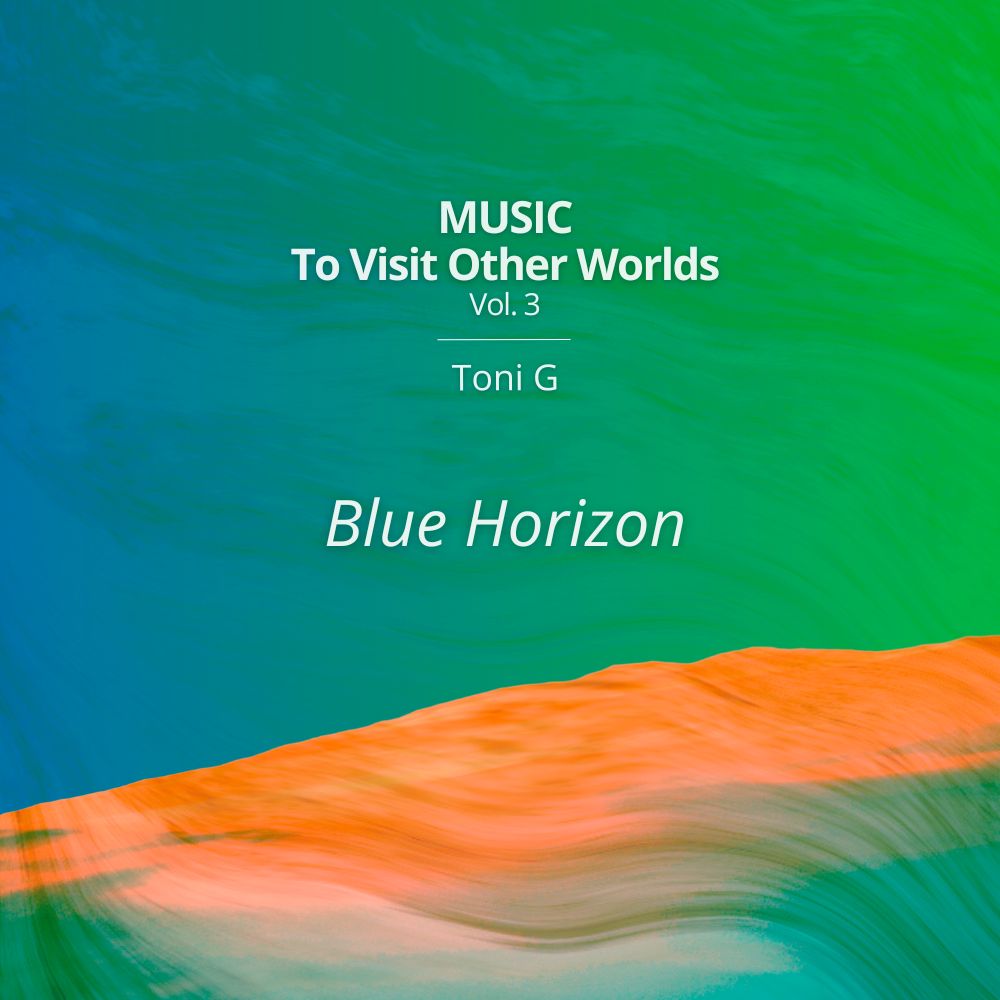 music-to-visit-other-worlds-blue-horizon