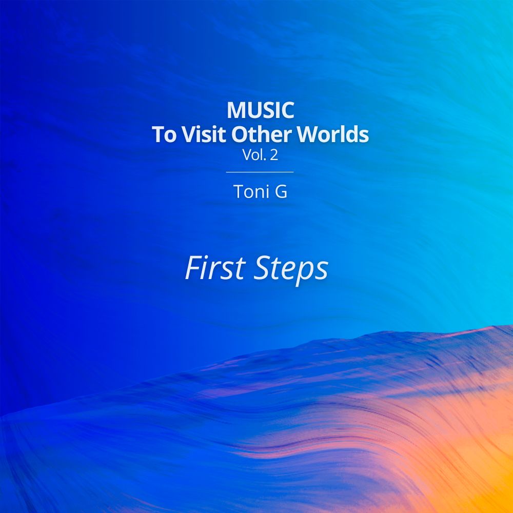 music-to-visit-other-worlds-first-steps